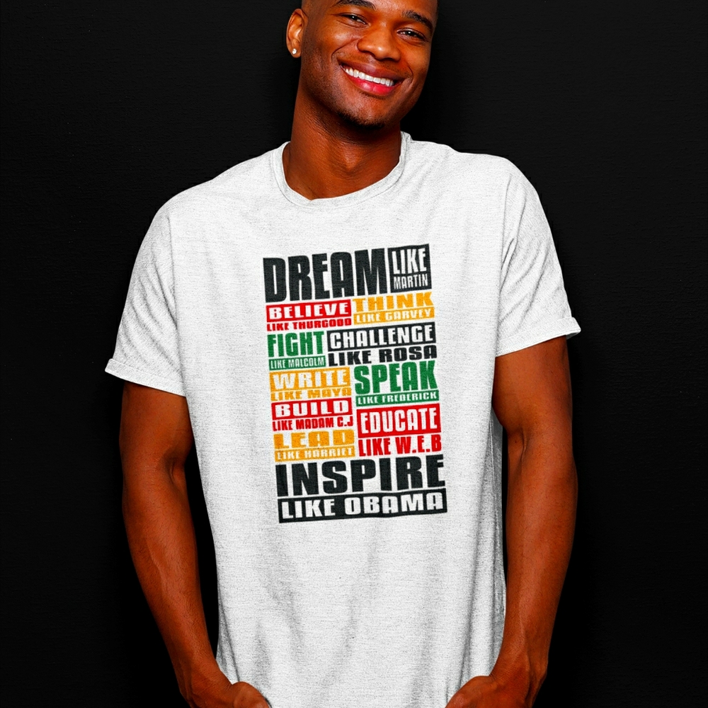 Dream, Believe, Think, Fight Black History T-shirt